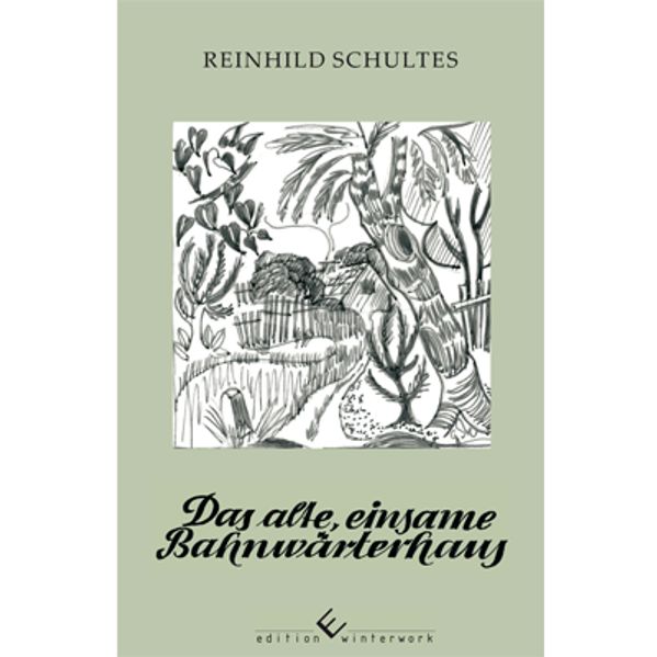 Cover von Das alte, einsame Bahnwärterhaus
