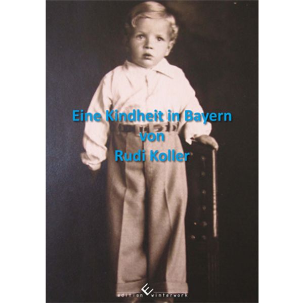 Cover von Eine Kindheit in Bayern