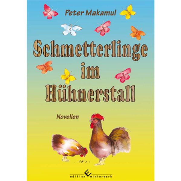 Cover von Schmetterlinge im Hühnerstall