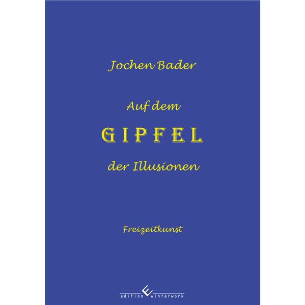 Cover von Auf dem Gipfel der Illusionen
