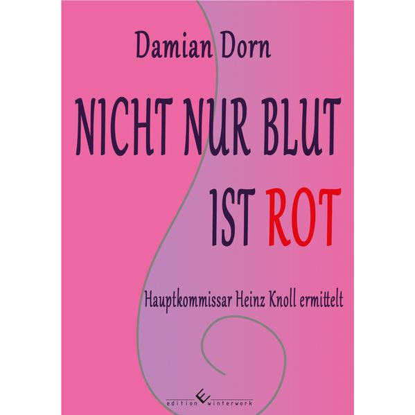 Cover von Nicht nur Blut ist rot