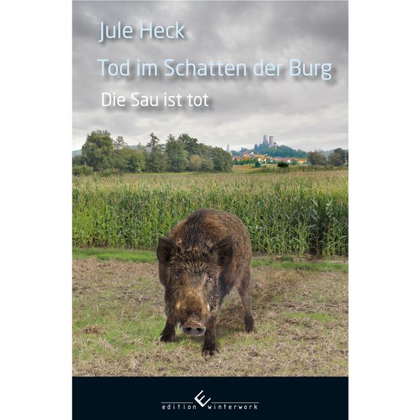 Cover von Tod im Schatten der Burg – Die Sau ist tot