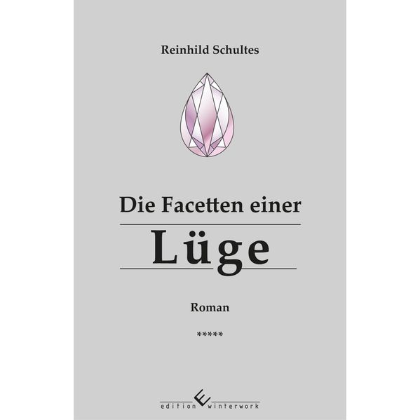 Cover von Die Facetten einer Lüge