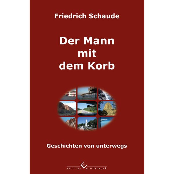 Cover von Der Mann mit dem Korb – Geschichten von unterwegs