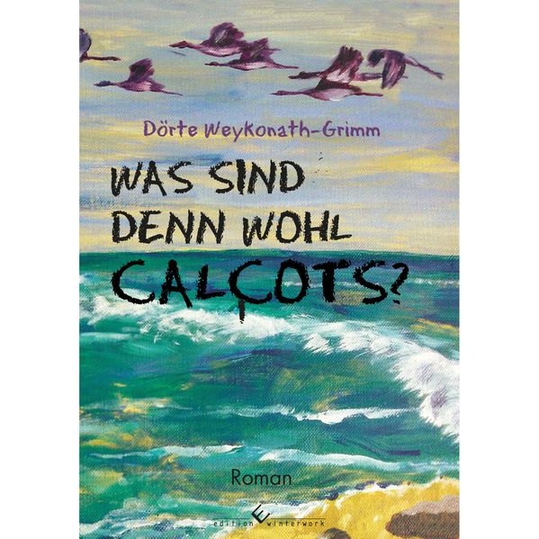 Cover von Was sind denn wohl calcots?