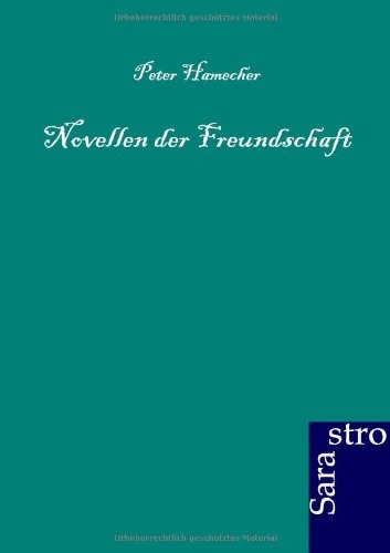 Cover von Die Novellen der Freundschaft