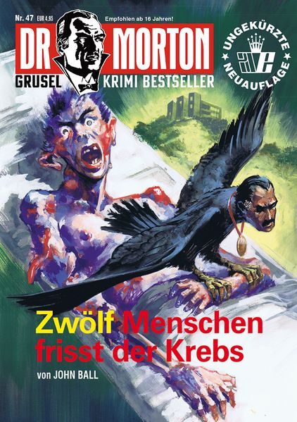 Cover von Dr. Morton 47: Zwölf Menschen frisst der Krebs