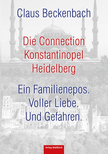 Cover von Die Connection Konstantinopel Heidelberg