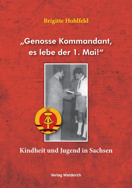 Cover von „Genosse Kommandant, es lebe der 1. Mai!“