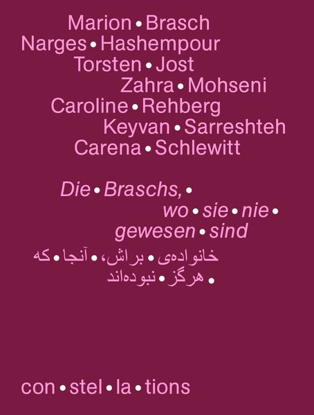 Cover von Die Braschs, wo sie nie gewesen sind. Eine Theaterarbeit zwischen Teheran und Berlin