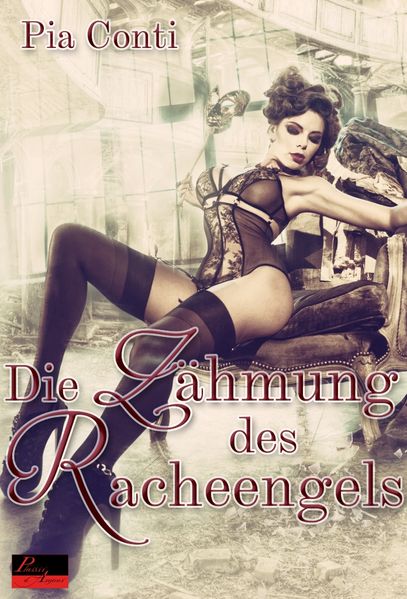 Cover von Die Zähmung des Racheengels