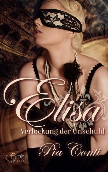 Cover von Elisa: Verlockung der Unschuld (Italian Masters 2)