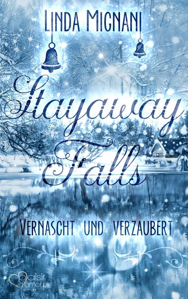 Cover von Stayaway Falls: Vernascht und verzaubert