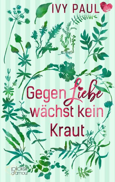 Cover von Gegen Liebe wächst kein Kraut