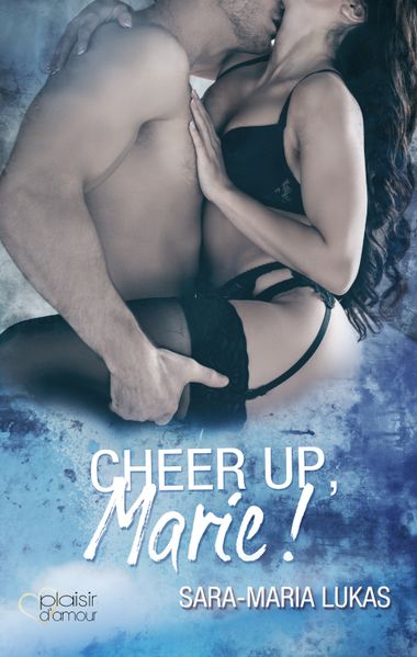 Cover von Cheer up, Marie!