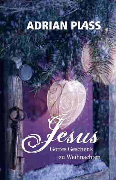 Cover von Jesus – Gottes Geschenk zu Weihnachten