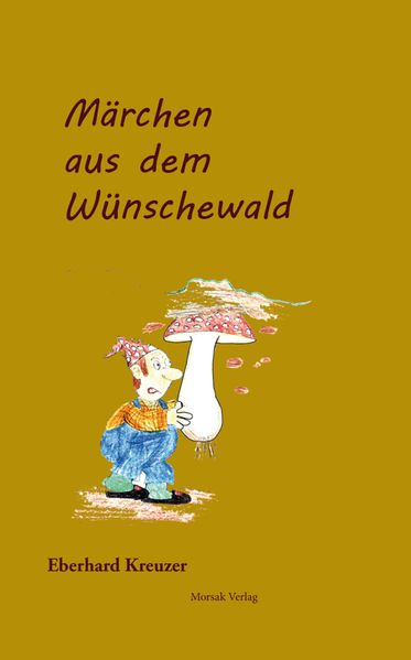 Cover von Märchen aus dem Wünschewald