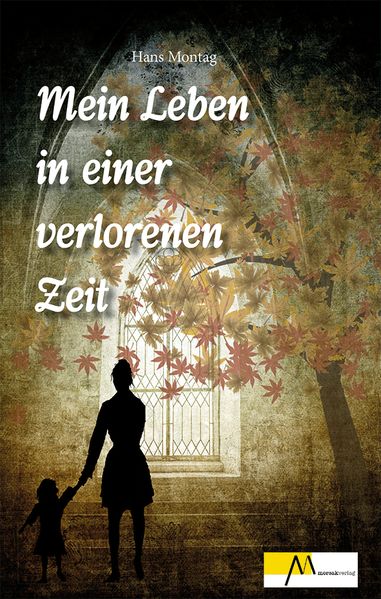 Cover von Mein Leben in einer verlorenen Zeit