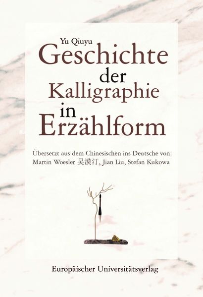 Cover von Geschichte der Kalligraphie in Erzählform