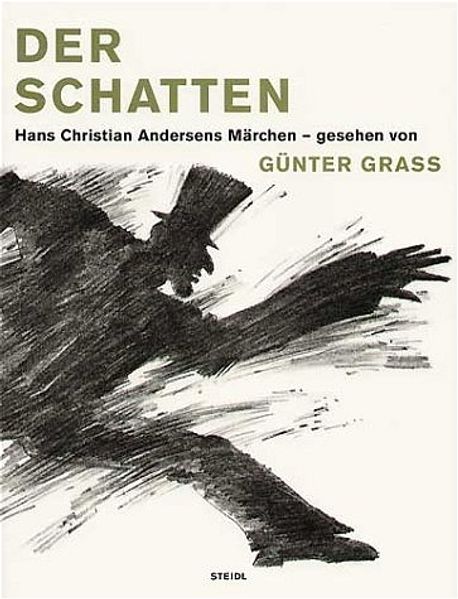 Cover von Der Schatten. Hans Christian Andersens Märchen – gesehen von Günter Grass