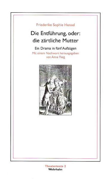 Cover von Die Entführung oder: Die zärtliche Mutter