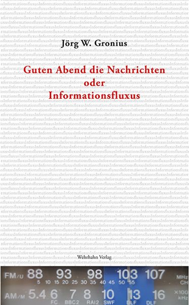 Cover von Guten Abend die Nachrichten oder Informationsfluxus