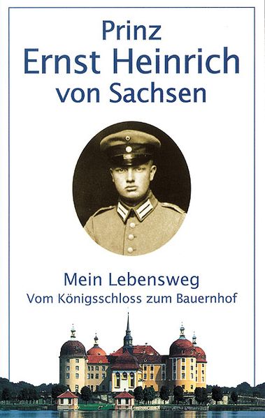 Cover von Mein Lebensweg vom Königsschloss zum Bauernhof