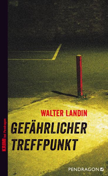 Cover von Gefährlicher Treffpunkt