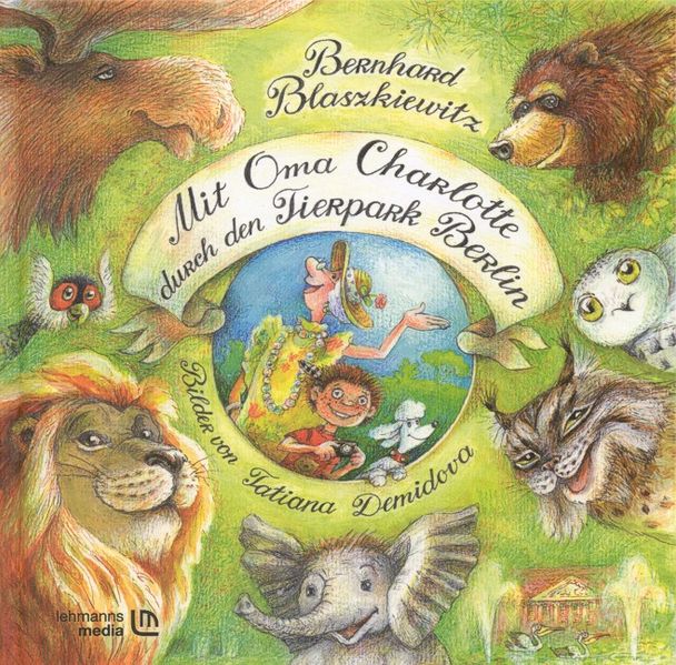 Cover von Mit Oma Charlotte durch den Tierpark Berlin