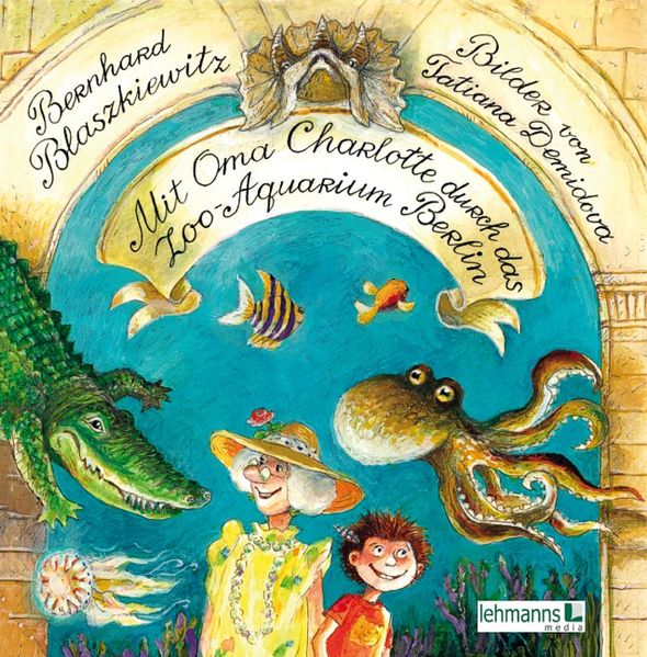 Cover von Mit Oma Charlotte durch das Zoo-Aquarium Berlin