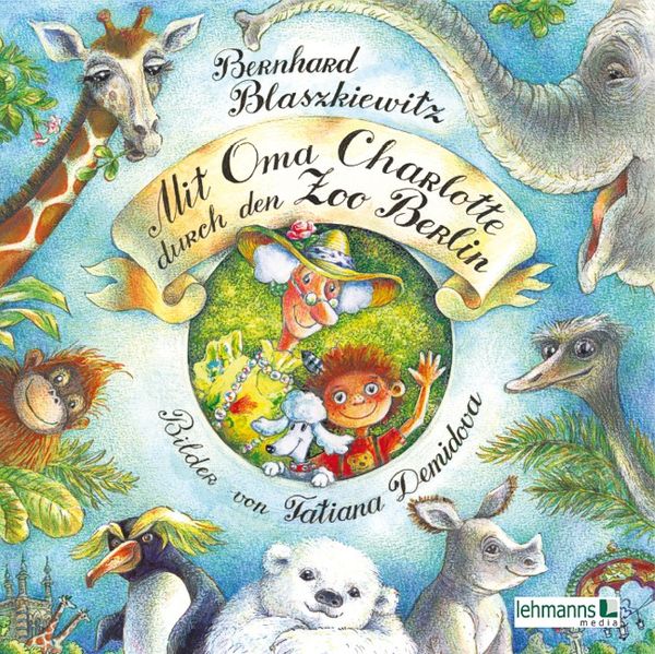 Cover von Mit Oma Charlotte im Zoo Berlin