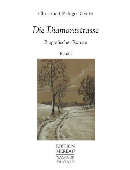 Cover von Die Diamantstrasse. Biographischer Roman / Die Diamantstrasse. Biographischer Roman
