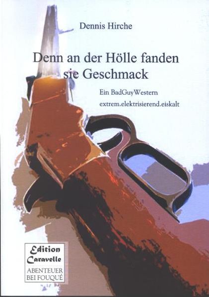 Cover von Denn an der Hölle fanden sie Geschmack