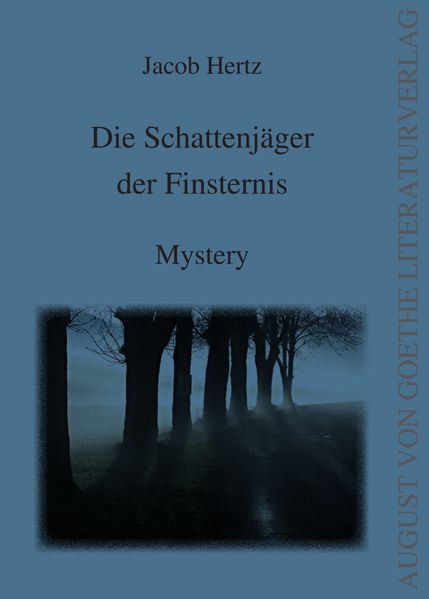 Cover von Die Schattenjäger der Finsternis