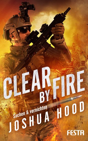 Cover von Clear by Fire – Suchen & vernichten