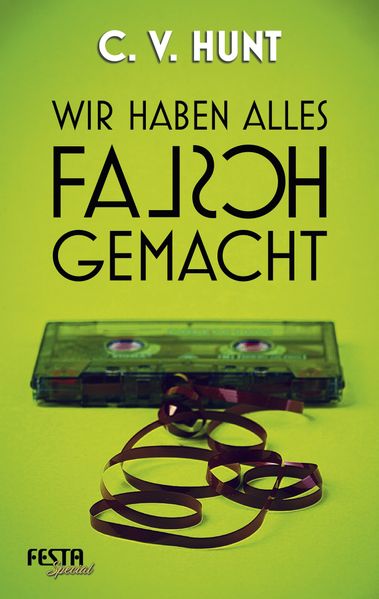 Cover von Wir haben alles falsch gemacht