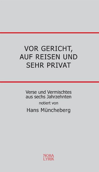 Cover von Vor Gericht, auf Reisen und sehr privat