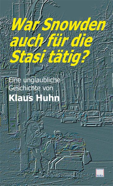 Cover von War Snowden auch für die Stasi tätig?