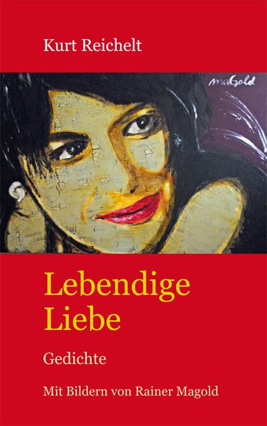 Cover von Lebendige Liebe – Gedichte