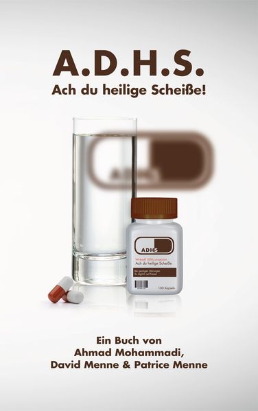 Cover von A.D.H.S. Ach du heilige Scheiße!