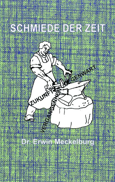 Cover von Schmide der Zeit