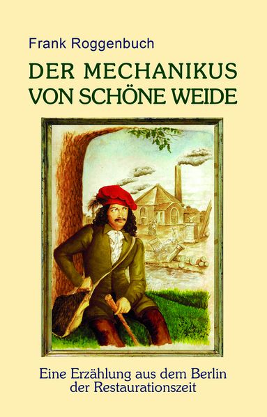 Cover von Der Mechanikus von Schöne Weide