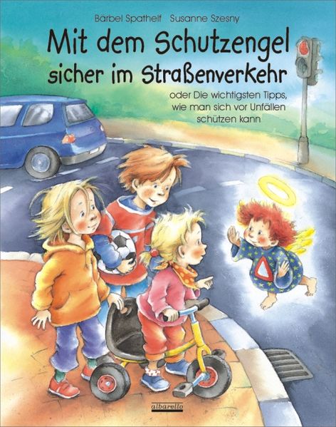 Cover von Mit dem Schutzengel sicher im Straßenverkehr