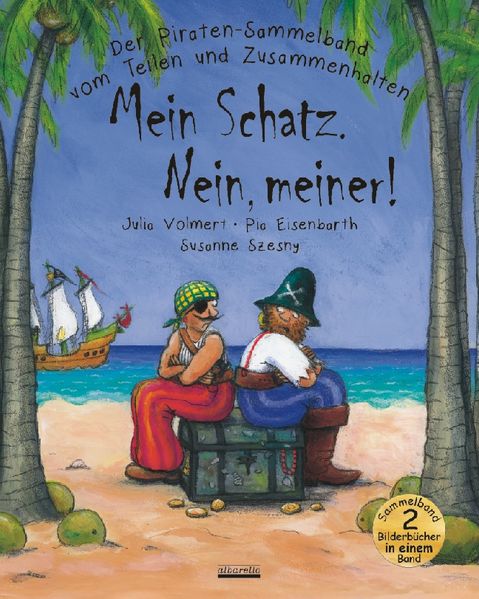 Cover von Piraten Sammelband „Mein Schatz. Nein, meiner!“