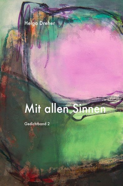 Cover von Gedichtband Triologie / Mit allen Sinnen