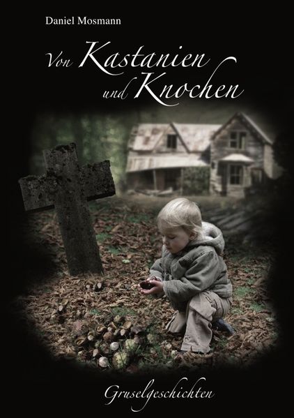 Cover von Von Kastanien und Knochen