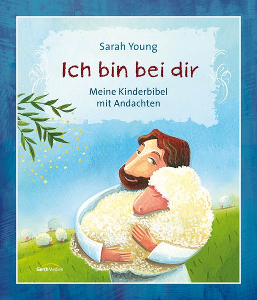 Cover von Ich bin bei dir – Kinderbibel