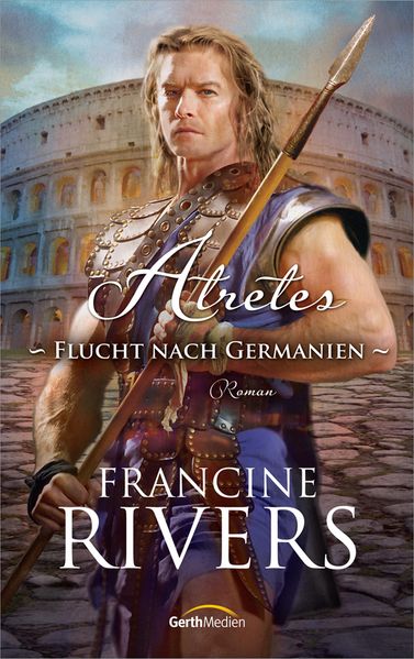 Cover von Atretes – Flucht nach Germanien