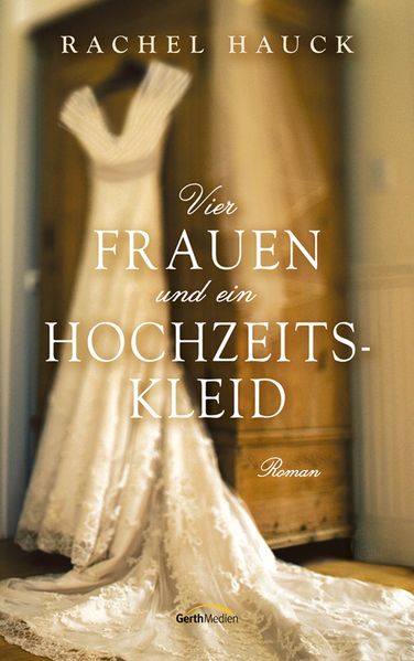 Cover von Vier Frauen und ein Hochzeitskleid
