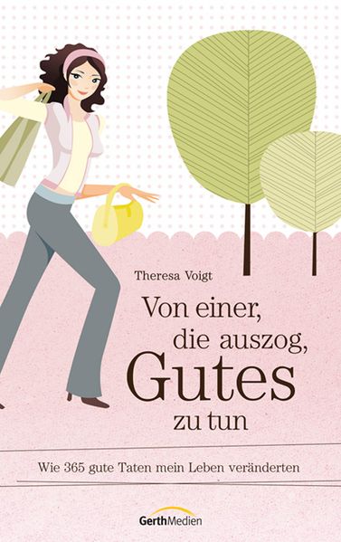 Cover von Von einer, die auszog, Gutes zu tun